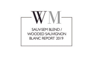 WinemagSauv-Sem Blend/Wooded Sauvignon Blanc Report 2019